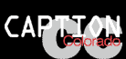 Caption Colorado